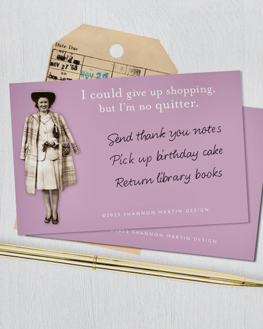 I'm No Quitter Sticky Note