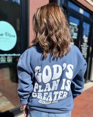 Blue God's Plan is Greater Sweatshirt - Shopbluemoonbentonville