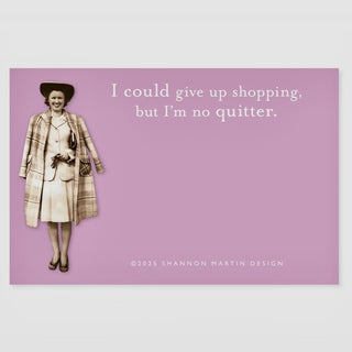 I'm No Quitter Sticky Note - Shopbluemoonbentonville