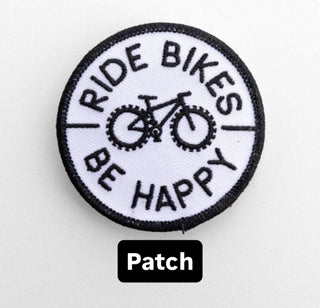 Ride Bikes Be Happy Embroidered Iron - On Patch - Shopbluemoonbentonville
