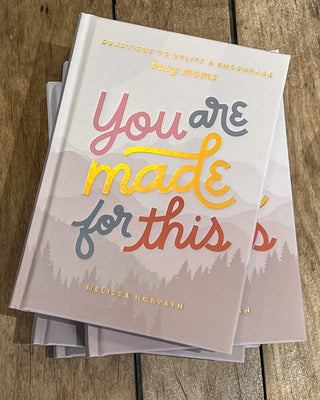 You Are Made for This Devotional - Shopbluemoonbentonville